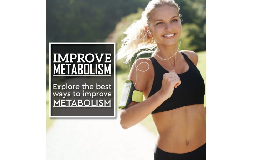 Improve Your Metabolism
